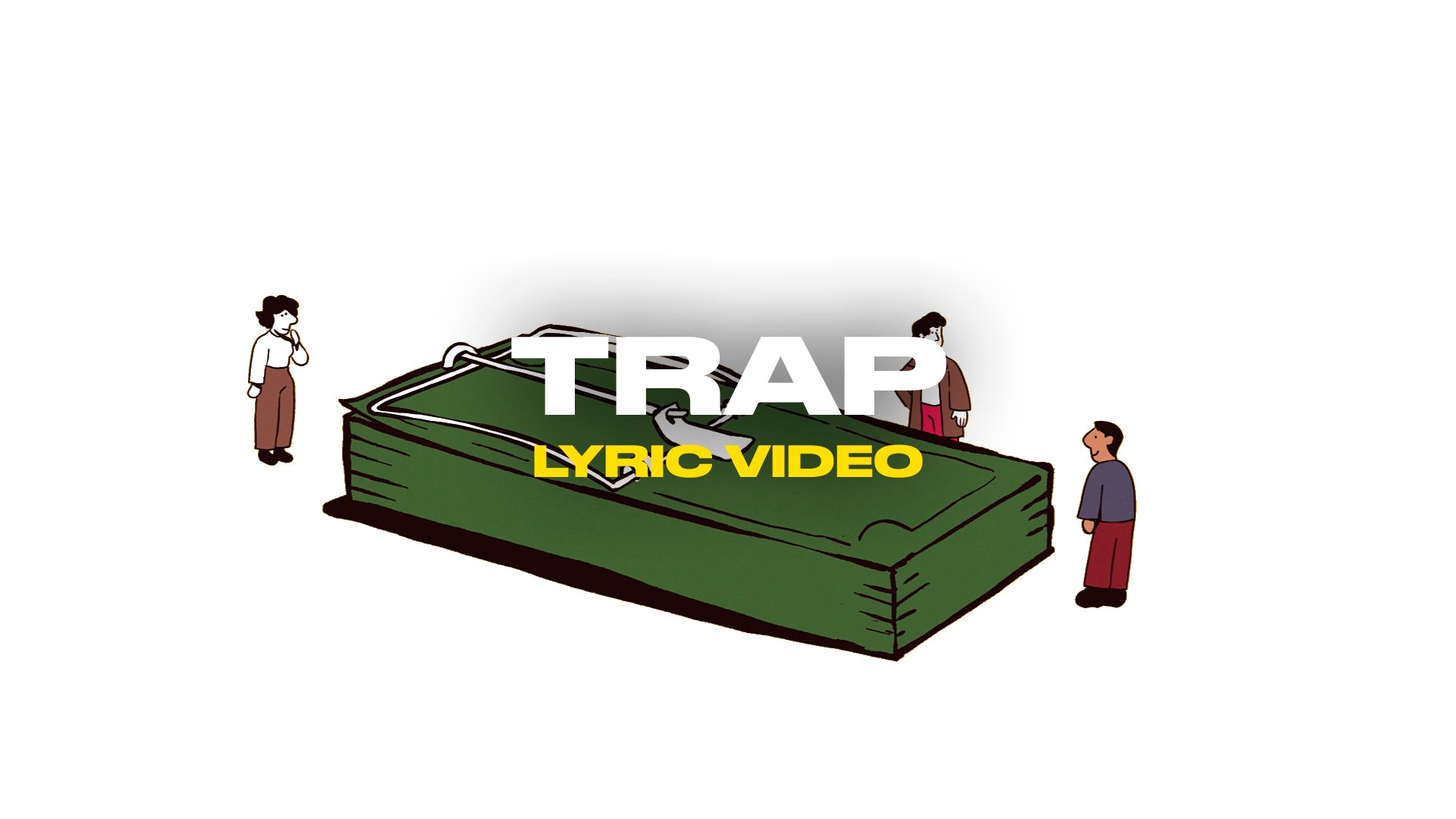 Trap (Lyric Video)