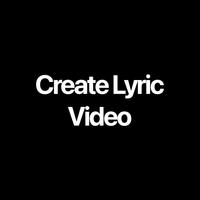 Create Lyric Video