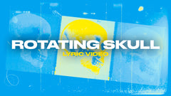 Rotating Skull (Lyric Video)