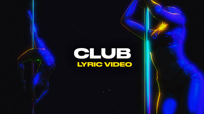 Club (Lyric Video)
