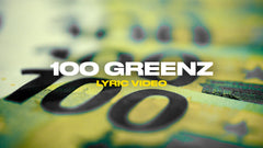 100 Greenz (Lyric Video)