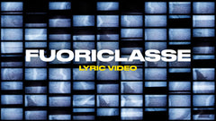 Fuoriclasse (Lyric Video)