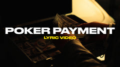Poker Payment (Lyric Video)