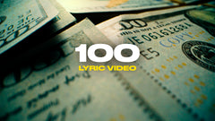 100 (Lyric Video)