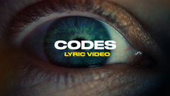 Codes (Lyric Video)