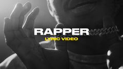 Rapper (Lyric Video)