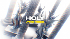 Holy (Lyric Video)