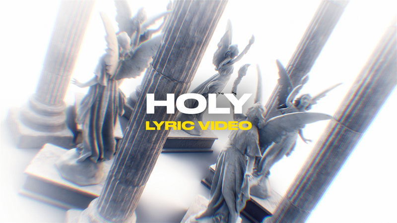 Holy (Lyric Video)