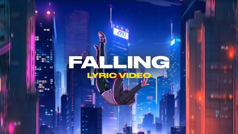 Falling (Lyric Video)