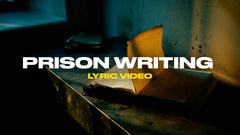 Prision Writing (Lyric Video)