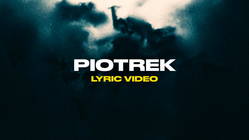 Piotrek (Lyric Video)