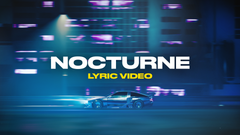 Nocturne (Lyric Video)