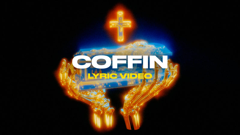 Coffin (Lyric Video)
