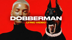 Dobberman (Lyric Video)