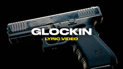 Glockin (Lyric Video)