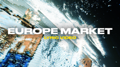 Europe Market (Lyric Video)