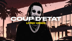 Coup D'etat (Lyric Video)