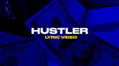 Hustler (Lyric Video)