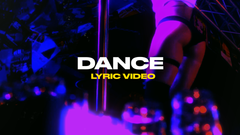 Dance (Lyric Video)