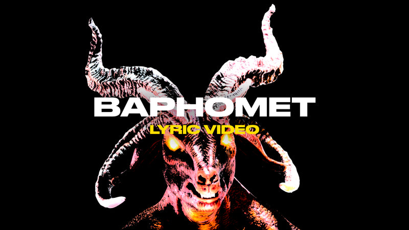 Baphomet (Lyric Video)