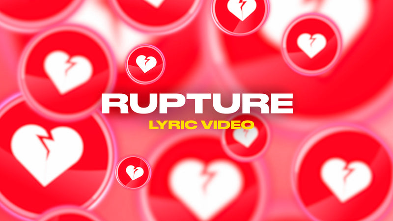 Rupture (Lyric Video)
