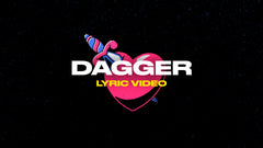 Dagger (Lyric Video)
