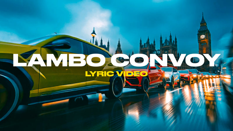 Lambo Convoy (Lyric Video)