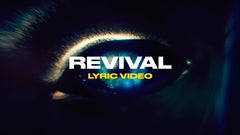 Revival (Lyric Video)