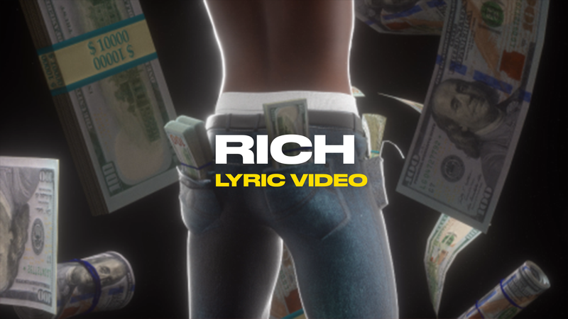 Rich (Lyric Video)