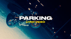 Parking (Lyric Video)