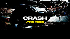 Crash (Lyric Video)