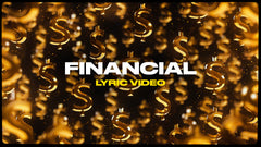 Financial (Lyric Video)
