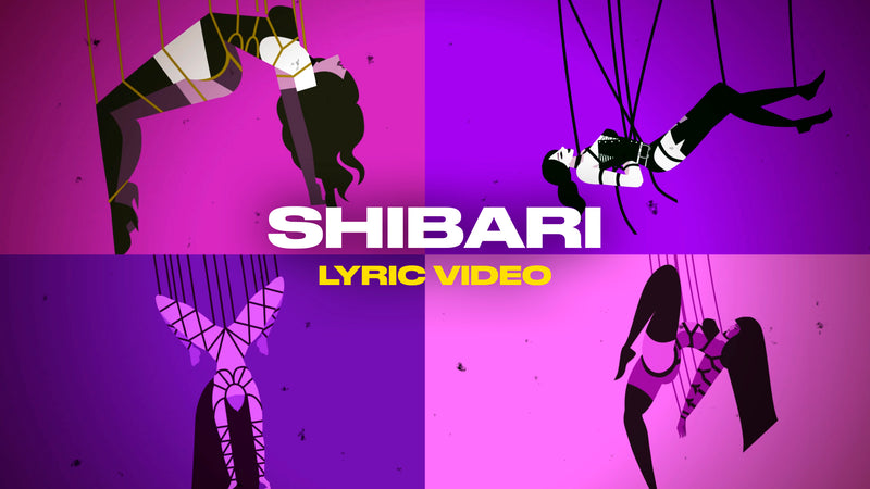 Shibari (Lyric Video)
