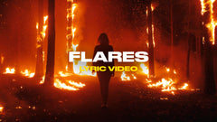 Flares (Lyric Video)