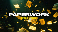 Paperwork (Lyric Video)