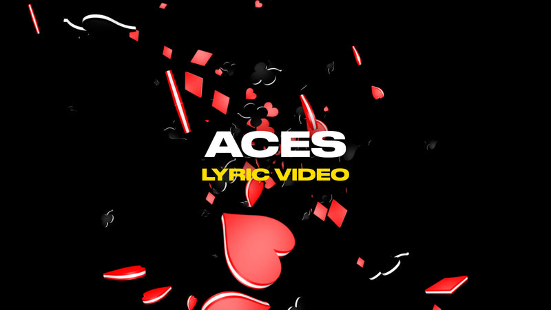 Aces (Lyric Video)
