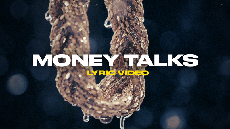 Money Talks (Lyric Video)