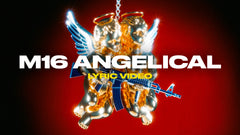 M16 Angelical (Lyric Video)