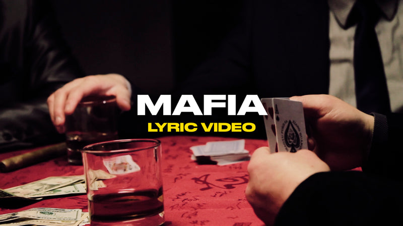 Mafia (Lyric Video)