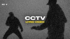 CCTV (Lyric Video)