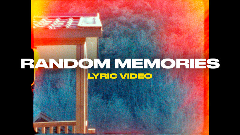 Random Memories (Lyric Video)