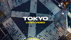 Tokyo (Lyric Video)