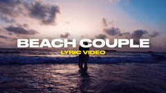 Beach Couple (Lyric Video)