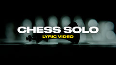 Chess Solo (Lyric Video)
