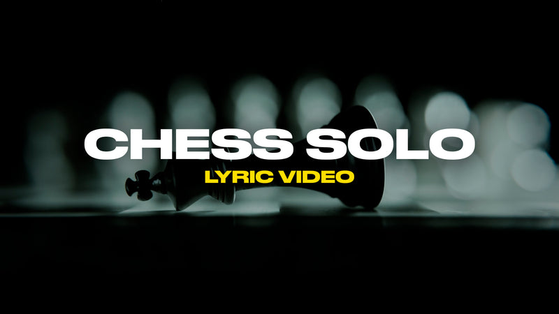 Chess Solo (Lyric Video)