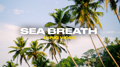 Sea Breath (Lyric Video)
