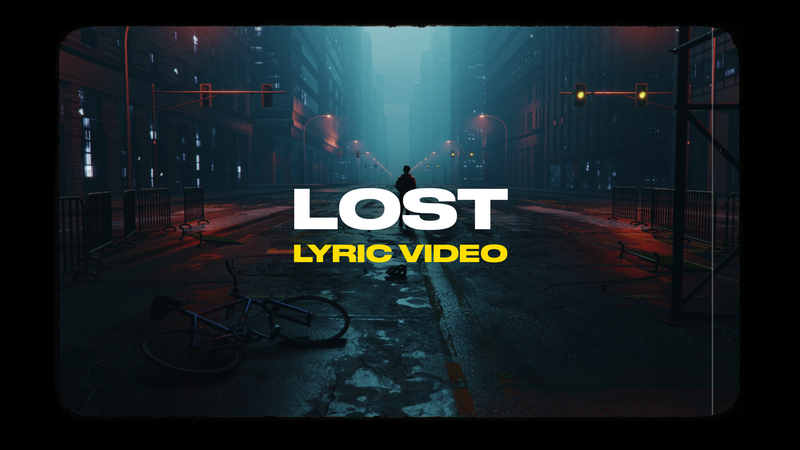 Lost (Lyric Video)