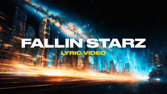 Fallin Starz (Lyric Video)