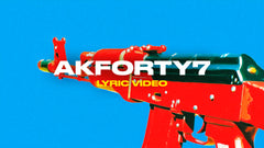 Akforty7 (Lyric Video)