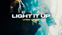 Light It Up (Lyric Video)